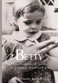 Betty - Marie-Claude Bonmariage - ebook