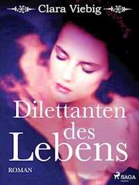 Dilettanten des Lebens - Clara Viebig - ebook