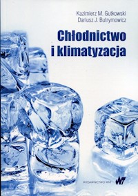 Chłodnictwo i klimatyzacja - Gutkowski Kazimierz M., Butrymowicz Dariusz J. - książka