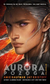 Aurora: Pożoga. Cykl Aurora. Tom 2 - Amie Kaufman, Jay Kristoff - ebook + książka