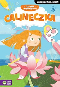 Czytam i rozwiązuję Calineczka - zbiorowa praca - książka