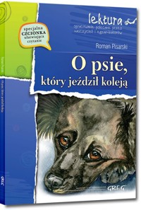 O psie, który jeździł koleją z opracowaniem - Roman Pisarski - książka