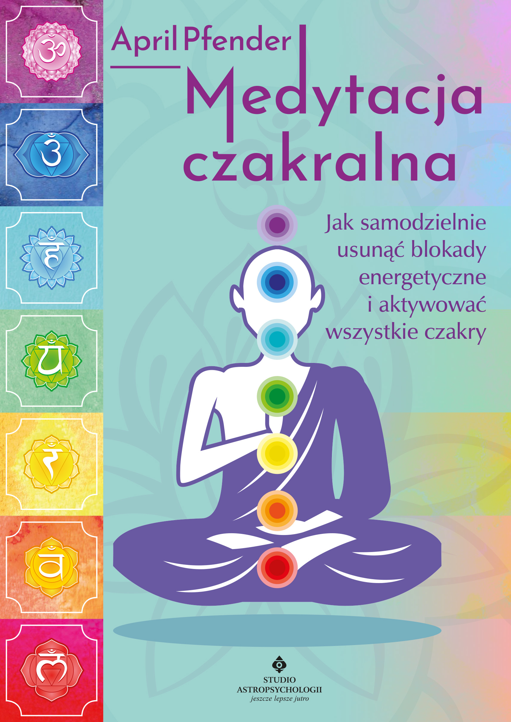 Medytacja czakralna.
