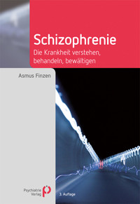 Schizophrenie - Asmus Finzen - ebook
