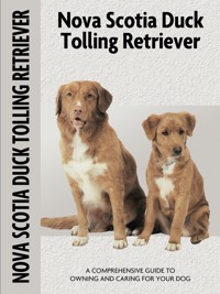 Nova Scotia Duck Tolling Retriever (Comprehensive Owner's Guide) - Nona Kilgore Bauer - ebook