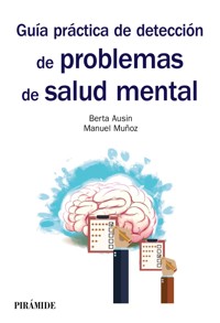 Guía práctica de detección de problemas de salud mental - Berta Ausín Benito - ebook