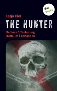 THE HUNTER: Medinas Offenbarung - Katja Piel - ebook