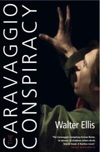 The Caravaggio Conspiracy - Walter Ellis - ebook