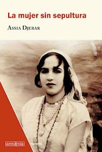 La mujer sin sepultura - Djebar Assia - ebook