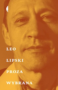 Proza wybrana - Leo Lipski - ebook + książka