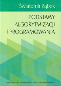 Podstawy algorytmizacji i programowania - Ząbek Światomir - książka