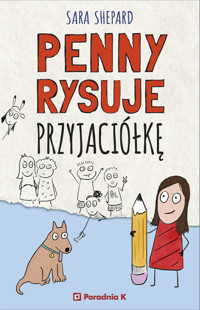 Penny rysuje przyjaciółkę - Shepard Sara - ebook + książka
