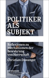 Politiker als Subjekt - Christian Dewanger - ebook