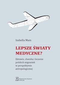 Lepsze światy medyczne? - Main Izabella - książka