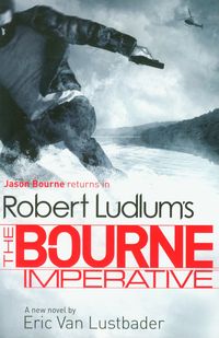 Robert Ludlum's The Bourne imperative - Lustbader Eric Van - książka