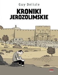 Kroniki jerozolimskie - Delisle Guy - książka