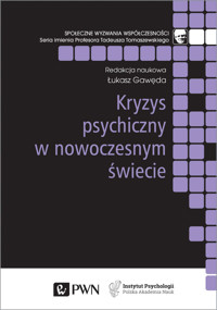 Kryzys psychiczny w nowoczesnym świecie - Łukasz Gawęda - książka