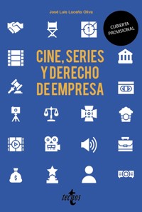 Cine, series y derecho de empresa - José Luis Luceño Oliva - ebook