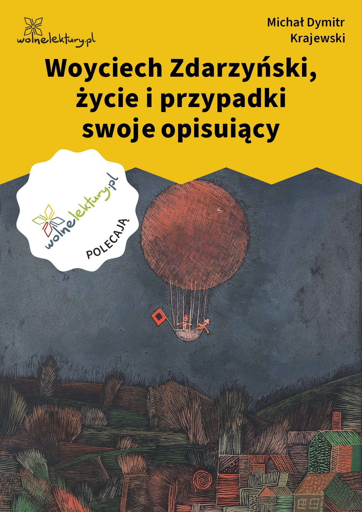 Woyciech Zdarzyński, życie i przypadki swoje opisuiący