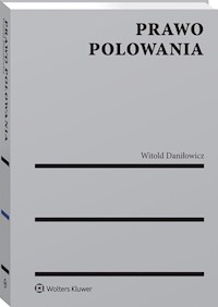 Prawo polowania - Daniłowicz Witold - książka