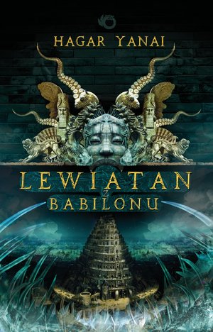 Lewiatan z Babilonu - Hagar Yanai - książka