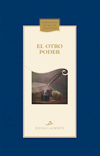 El otro poder - Elena G. de White - ebook
