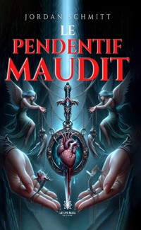 Le pendentif maudit - Jordan Schmitt - ebook