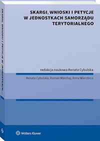 Skargi wnioski i petycje w jednostkach samorządu terytorialnego - Renata Cybulska - książka