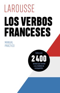 Los verbos franceses - Éditions Larousse - ebook