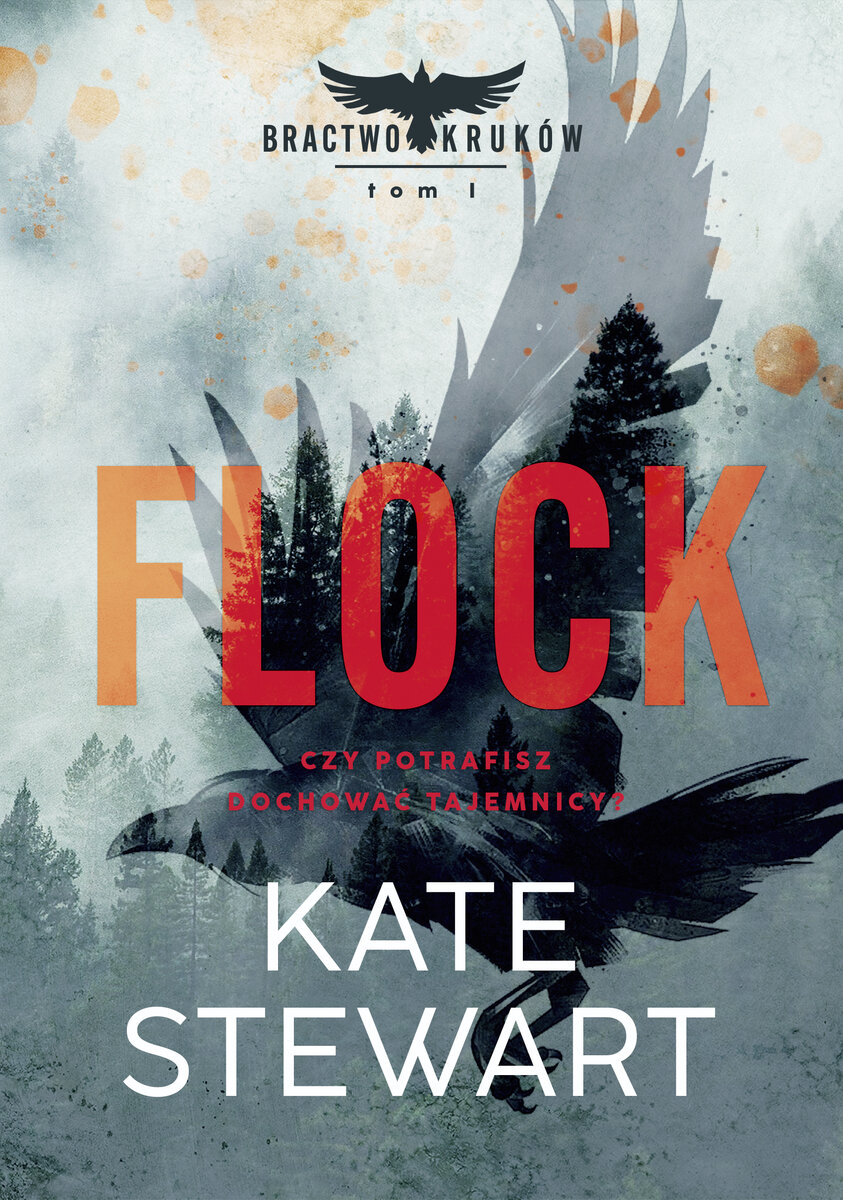 Flock. Cykl Bractwo Kruków. Tom 1 - Kate Stewart - książka
