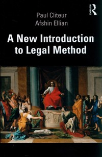 A New Introduction to Legal Method - Ellian Afshin, Cliteur Paul - książka