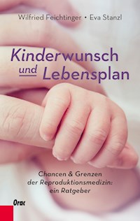 Kinderwunsch und Lebensplan - Wilfried Feichtinger - ebook