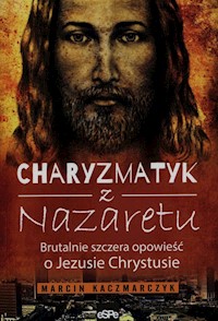 Charyzmatyk z Nazaretu - Kaczmarczyk Marcin - książka