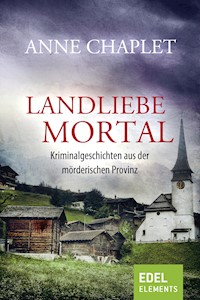 Landliebe mortal - Anne Chaplet - ebook