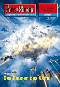 Perry Rhodan 2560: Das Raunen des Vamu - Arndt Ellmer - ebook