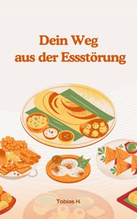 Dein Weg aus der Essstörung - Tobias Hopfmüller - ebook