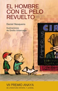 El hombre con el pelo revuelto - Nesquens Daniel - ebook