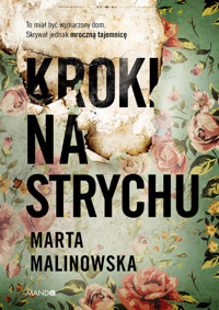 Kroki na strychu - Marta Malinowska - ebook + książka