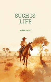 Such Is Life - Joseph Furphy - ebook