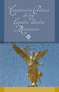 Constitución Política de los Estados Unidos Mexicanos 2018 - José Pérez Chávez - ebook