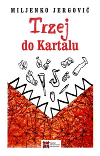 Trzej do Kartalu - Jergovic Miljenko - ebook + książka