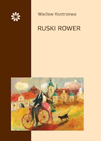 Ruski rower - Kostrzewa Wacław - książka