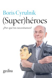 Super(héroes) - Boris Cyrulnik - ebook