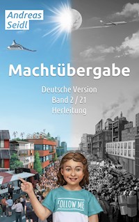Machtübergabe - Herleitung - Andreas Seidl - ebook