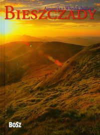 Bieszczady - Bilińska Agnieszka, Biliński Włodzimierz - książka
