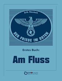 Der Friede im Osten. Erstes Buch - Erik Neutsch - ebook