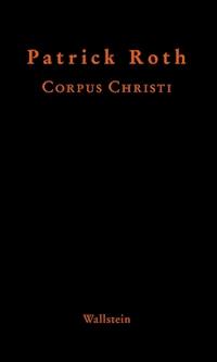 Corpus Christi - Patrick  Roth - ebook