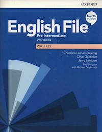 English File Pre-Intermediate Workbook with Key - Latham-Koenig Christina, Oxenden Clive, Lambert Jerry - książka