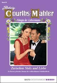 Hedwig Courths-Mahler - Folge 083 - Hedwig Courths-Mahler - ebook