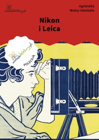 Nikon i Leica - Agnieszka Wolny-Hamkało - ebook